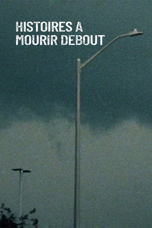 Histoires à mourir debout (2023) poster