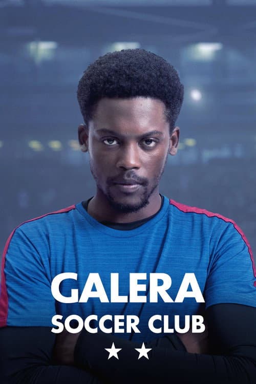 Galera Soccer Club (2021) poster