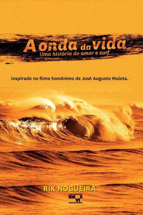 A Onda da Vida - Uma História de Amor & Surf (2014) poster