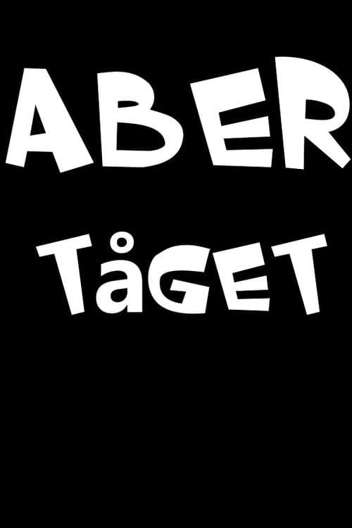 Aber: Tåget (1984) poster