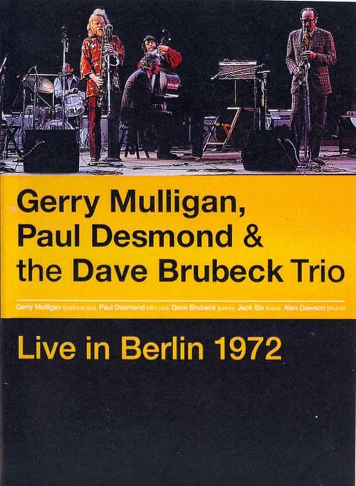 Gerry Mulligan, Paul Desmond & The Dave Brubeck Trio: Live in Berlin poster