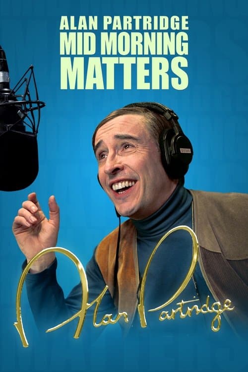 Mid Morning Matters with Alan Partridge (2010) poster