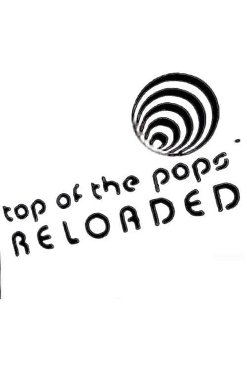 Top of the Pops Reloaded poster