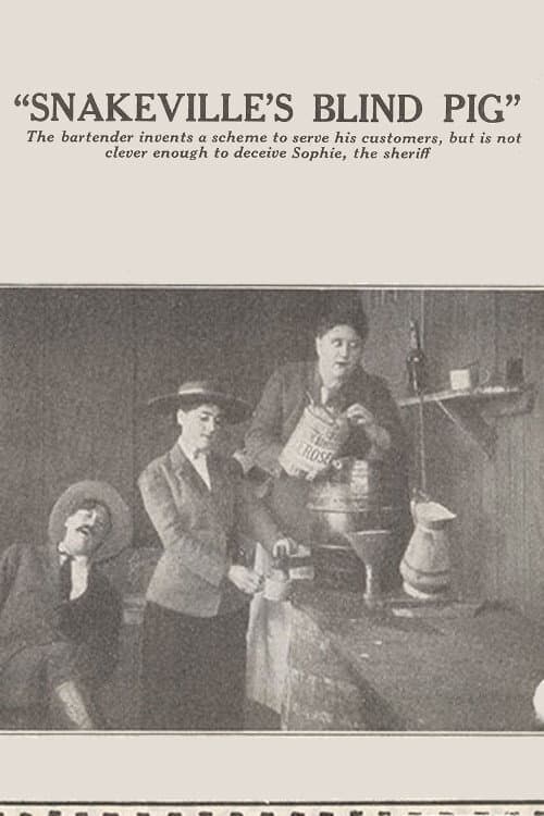 Snakeville's Blind Pig (1914) poster