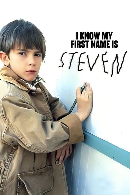 I Know My First Name Is Steven (1989) poster