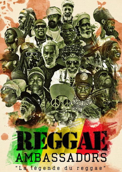 Reggae Ambassadors, La Légende du Reggae poster