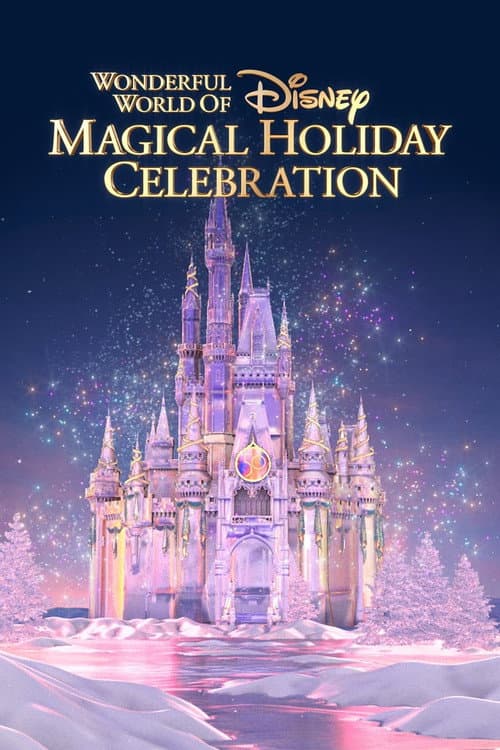 The Wonderful World of Disney: Magical Holiday Celebration (2021) poster