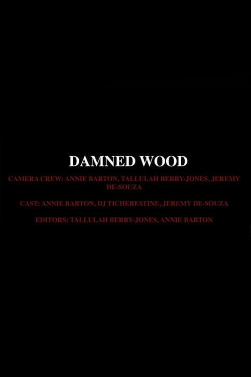 Damned Wood poster