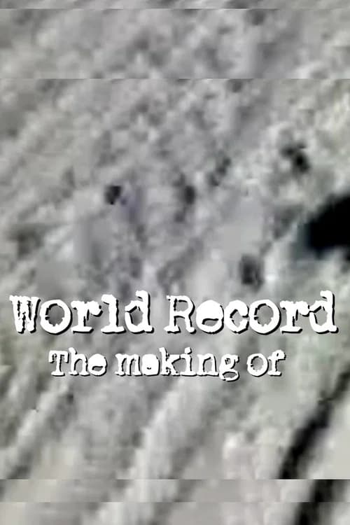 Neil Young & Crazy Horse: World Record: The Making Of - A Chronicle of the Music poster