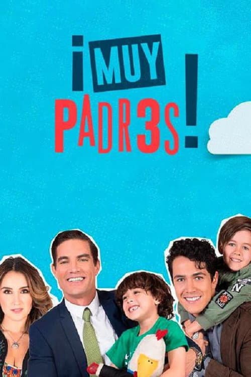 Muy Padres (2017) poster