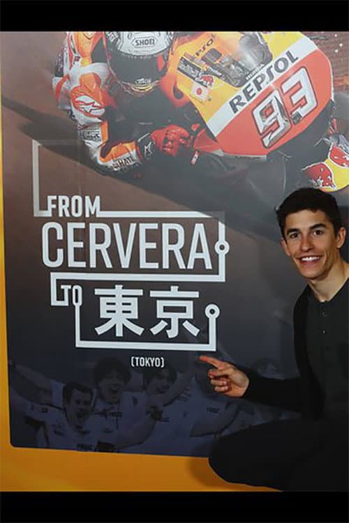 Marc Márquez: De Cervera A Tokio poster