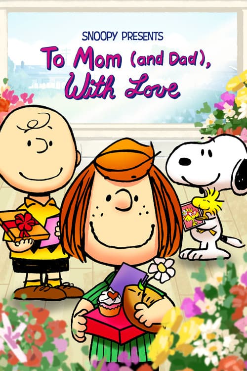 Snoopy Presents: To Mom (and Dad), with Love (2022) poster