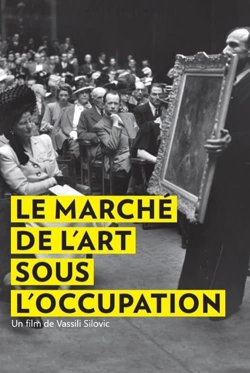 The Art Market during the Nazi Occupation poster