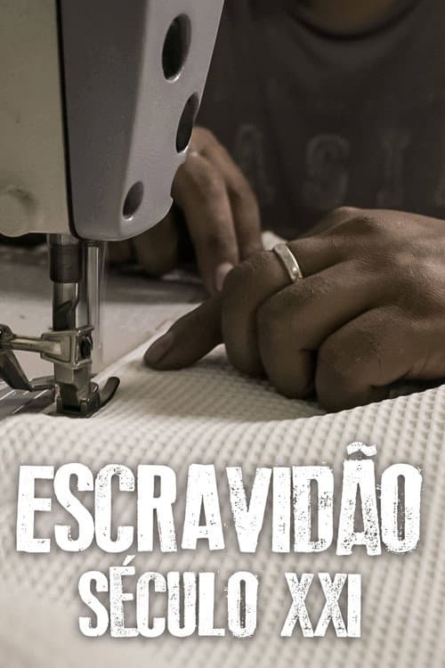 Escravidão – Século XXI (2021) poster