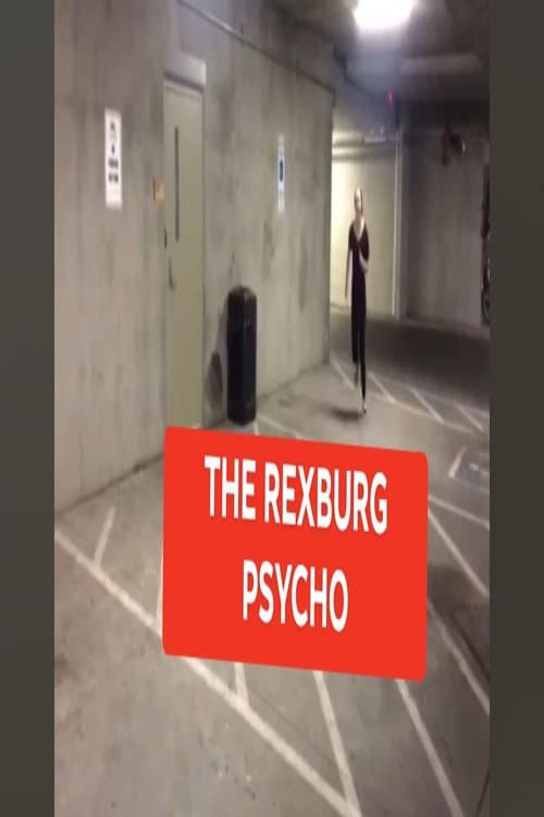 The Rexburg Psycho (2019) poster