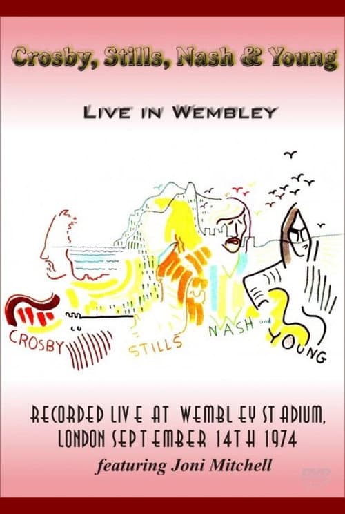 Crosby, Stills, Nash & Young - Live in Wembley 1974 (1974) poster