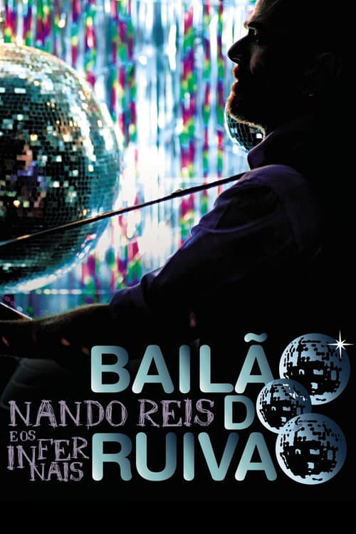 MTV ao Vivo: Nando Reis e Os Infernais -Bailão do Ruivão (2010) poster