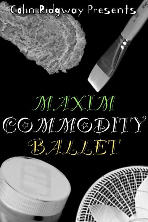 Maxim Commodity Ballet poster