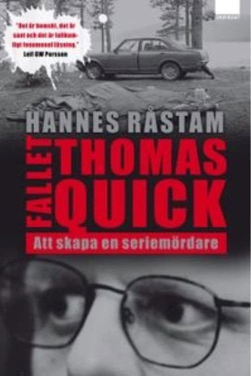 Thomas Quick: Att skapa en seriemördare (2008) poster