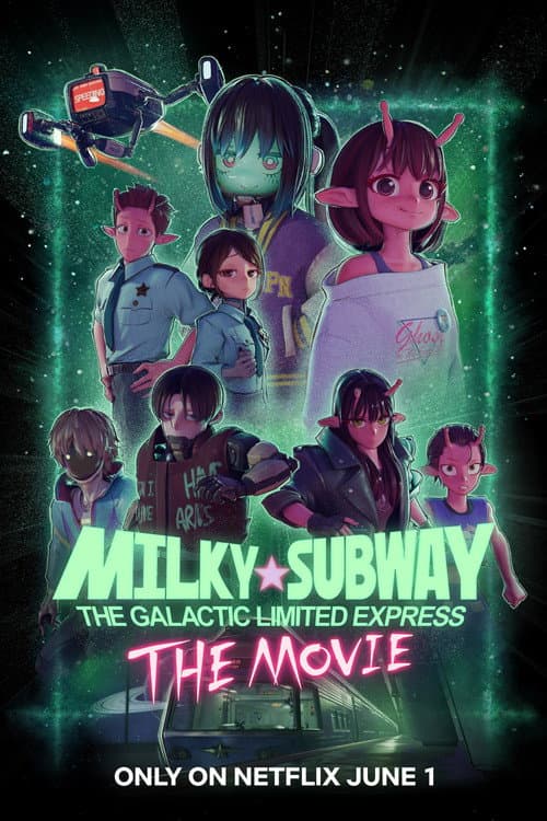 Milky☆Subway: The Galactic Limited Express - the Movie (2026) poster