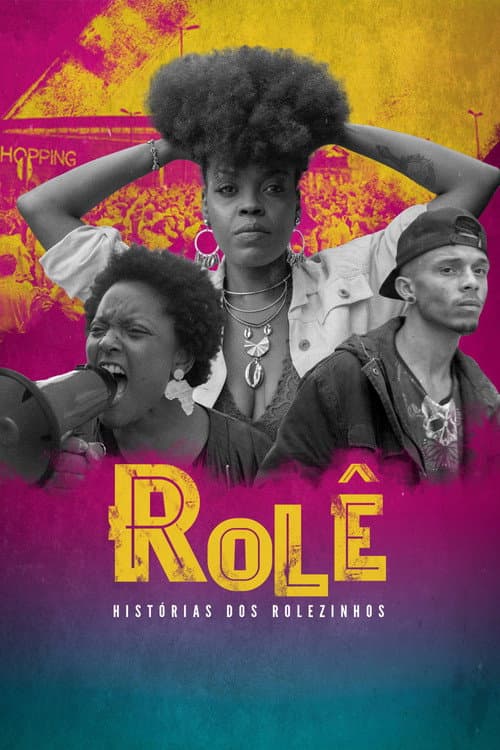 Rolê - Stories of Brazilian Protests in Malls (2021) poster