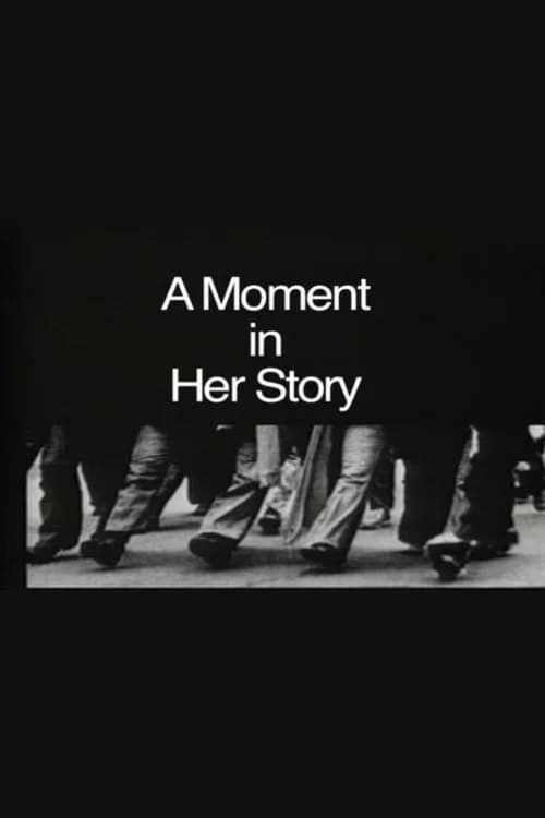 A Moment in Her Story poster