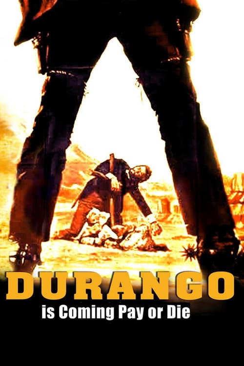 Durango Is Coming, Pay or Die (1971) poster
