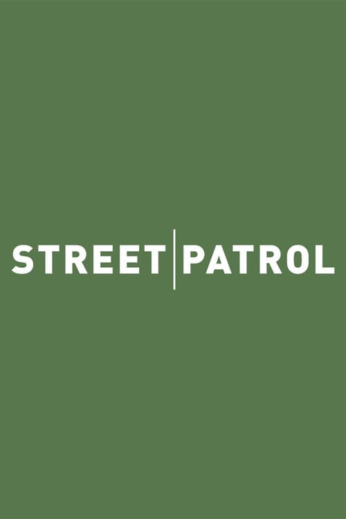 Street Patrol (2008) poster