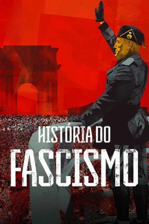 História do Fascismo (2025) poster