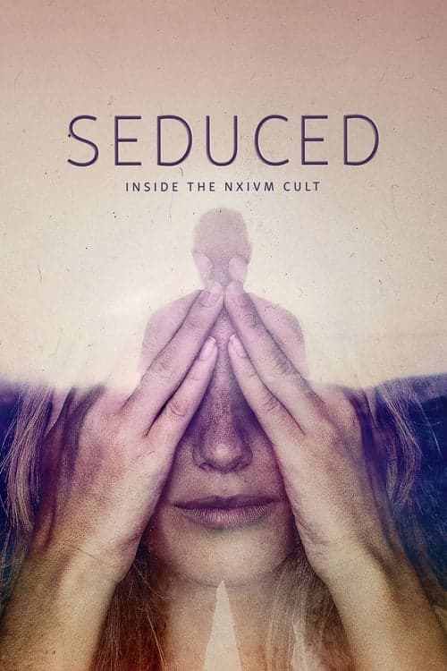 Seduced: Inside the NXIVM Cult (2020) poster