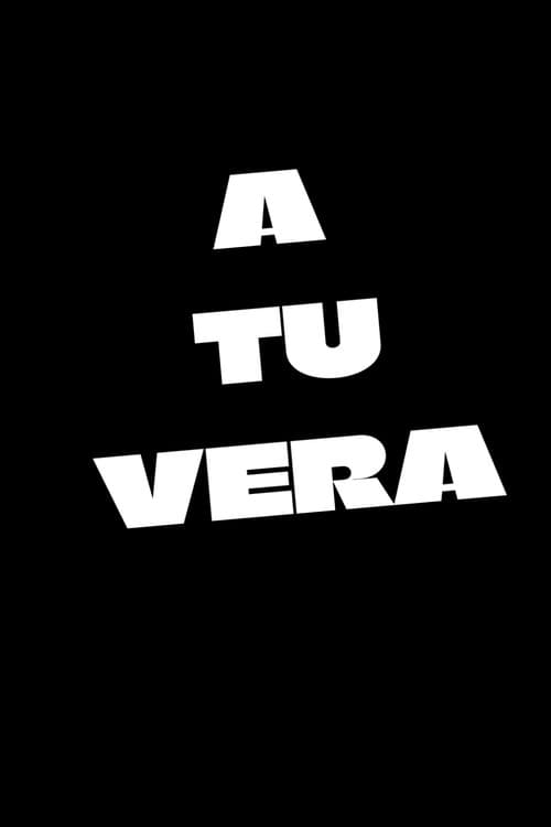 A tu vera poster