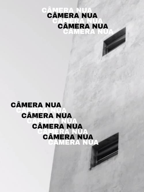Câmera Nua poster