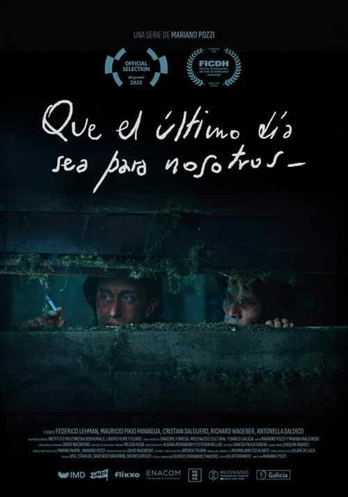 Que el último día sea para nosotros (2025) poster