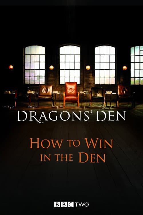 Dragons' Den: How to Win in the Den (2011) poster