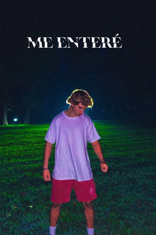 Me Enteré (2024) poster