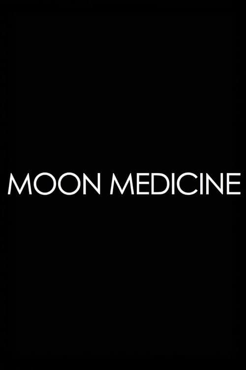 Moon Medicine - Moonrising poster
