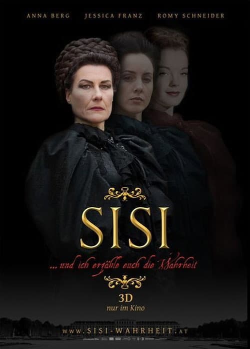 Sisi... und ich erzähle euch die Wahrheit poster