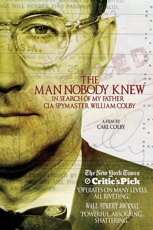 The Man Nobody Knew: In Search of My Father, CIA Spymaster William Colby (2011) poster