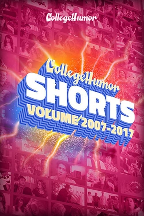 CollegeHumor Shorts (2007) poster