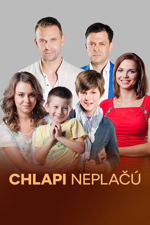 Chlapi neplačú (2013) poster