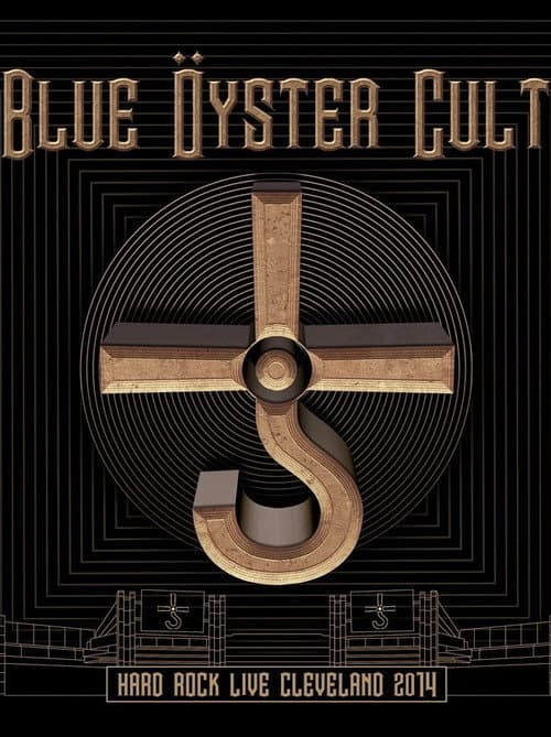 Blue Öyster Cult: Hard Rock Live Cleveland 2014 (2020) poster