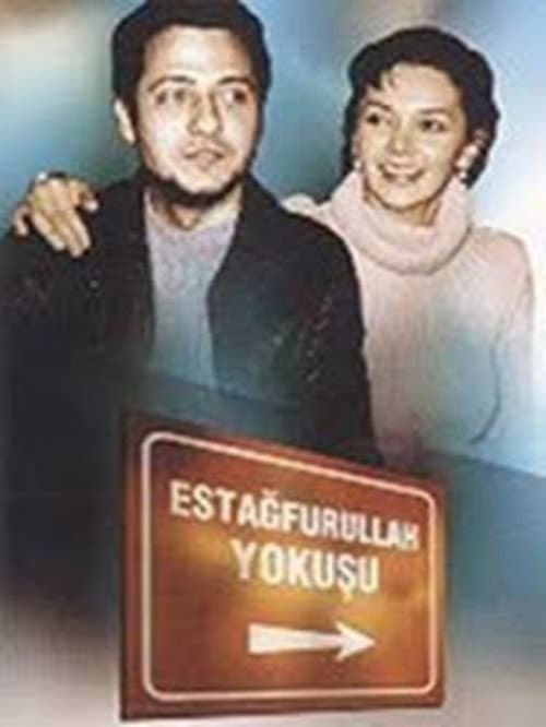 Estağfurullah Yokuşu (2003) poster