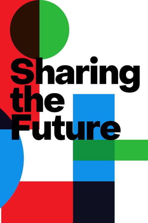Sharing the Future (2022) poster