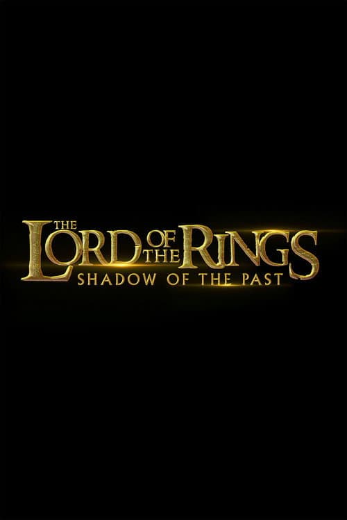 The Lord of the Rings: Shadow of the Past poster