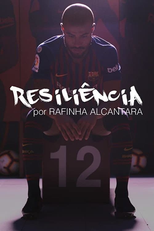 Resiliencia por Rafinha Alcantara (2020) poster