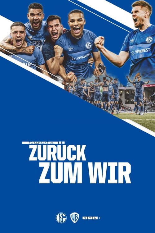 Schalke 04 – Zurück zum Wir (2022) poster