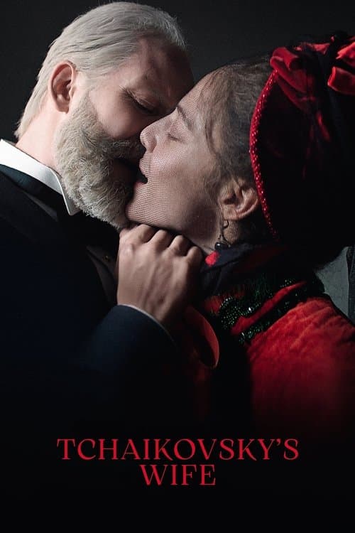 Tchaikovsky's Wife (2022) poster