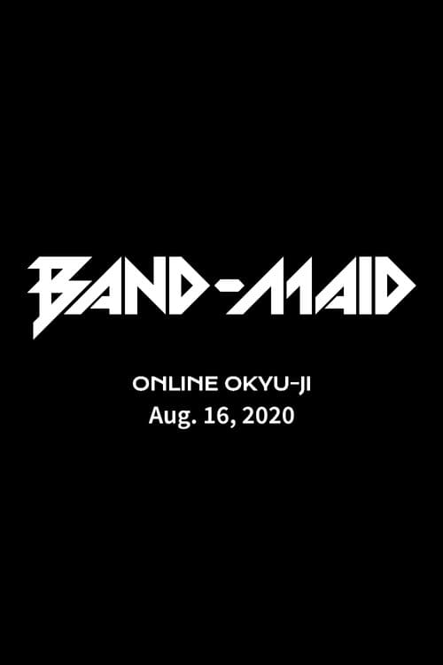 BAND-MAID: Second ONLINE OKYU-JI poster