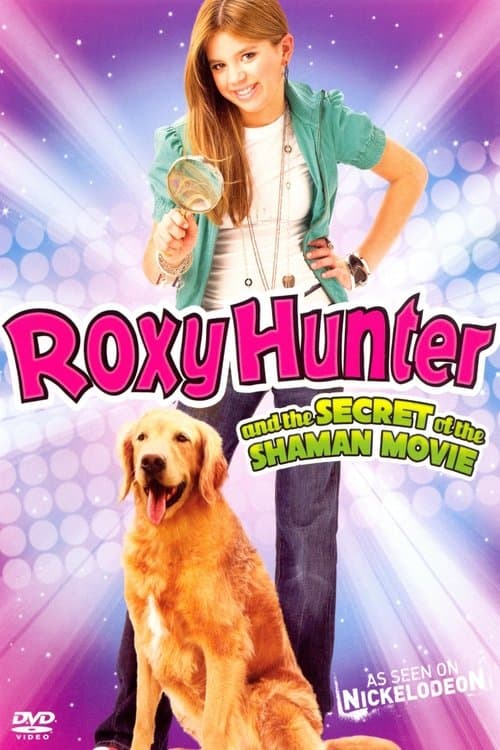 Roxy Hunter and the Secret of the Shaman (2008) poster