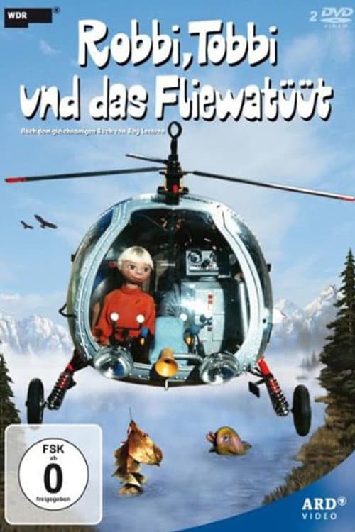 Robbi, Tobbi und das Fliewatüüt (1972) poster